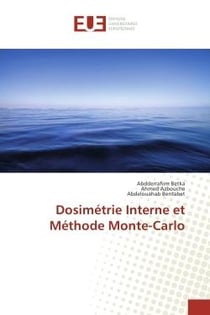 Dosimetrie Interne et Methode Monte-Carlo