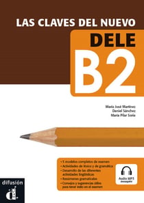 Claves del nuevo : espagnol - dele B2