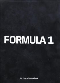 Formula 1 by those who were there /anglais