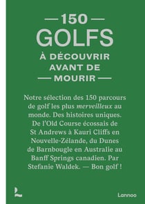150 golfs à découvrir avant de mourir