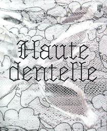 Hautes Dentelles