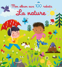 Mon album aux 100 rabats : la nature