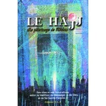 Le hajj : pélérinage de l'islam