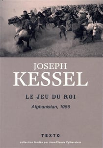 Le jeu du roi - Afghanistan 1956
