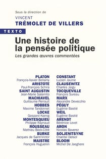Une histoire de la pensée politique : les grandes oeuvres commentées