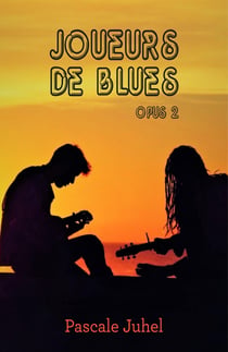 Joueurs de blues - Opus 2