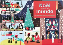 Noël autour du monde - une célébration de la vie et des traditions