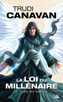 La loi du millénaire Tome 2 : l'ange des tempêtes