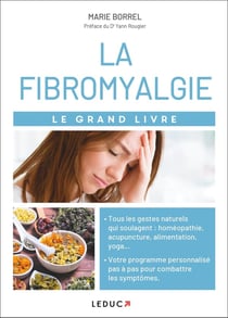 Le grand livre de la fibromyalgie