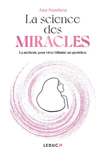 La science des miracles