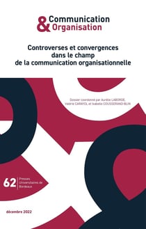 Communication & organisation n.62 : controverses et convergences dans le champ de la communication organisationnelle
