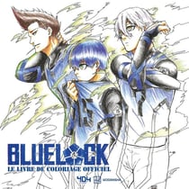 Blue Lock - Le livre de coloriage officiel