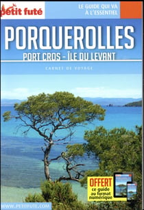 Guide Porquerolles 2017 Carnet Petit Futé