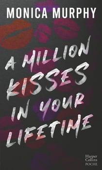 A Million Kisses in Your Lifetime