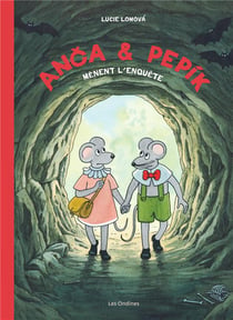 Anca et Pepik Tome 1 : Anca et Pepik mènent l'enquête