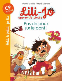 Lili-Jo, apprentie pirate Tome 3 : pas de poux sur le pont !