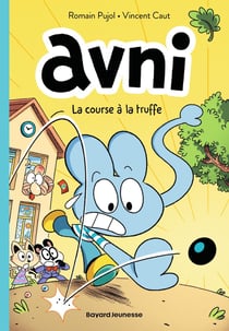 Avni Tome 1 : La course à la truffe