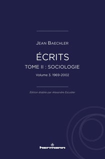 Écrits (1967-2022) Tome 2 : "Sociologie" Partie 3 : 1969-2002