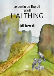 Le destin de thorolf : l'althing