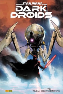 Star Wars - Dark Droids n.2 : Executor Extirpatu