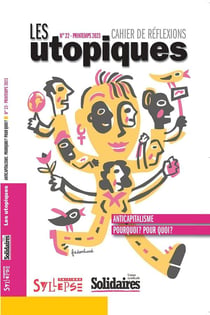 Les utopiques n.22 : anticapitalisme : pourquoi ? pour quoi ?