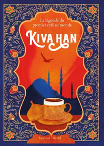 Kiva Han : La légende du premier café au monde