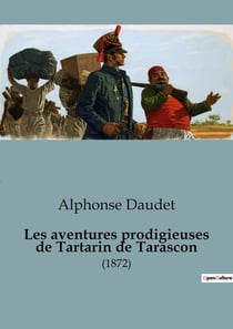 Les aventures prodigieuses de Tartarin de Tarascon : (1872)