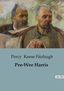 Pee-Wee Harris : The Adventures of a Boy Scout in Everdoze