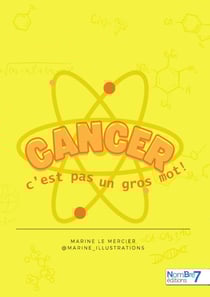 Cancer c'est pas un gros mot