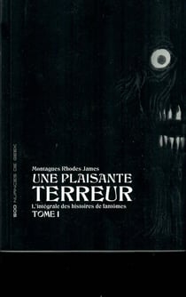 Une plaisante terreur Tome 1 : l'intégrale des histoires de fantômes