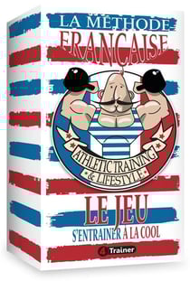 La méthode française : le jeu de cartes sportif : plus de 1000 combinaisons d'entraînement sans matériel de fitness