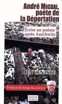 André Migdal, poète de la déportation : écrire un poème après Auschwitz