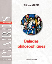 Paris: balades philosophiques moy age