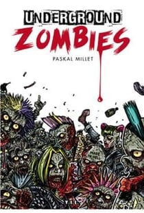 Underground zombies