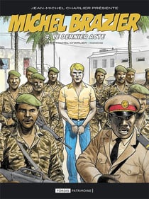 Michel Brazier Tome 4 : Le dernier acte