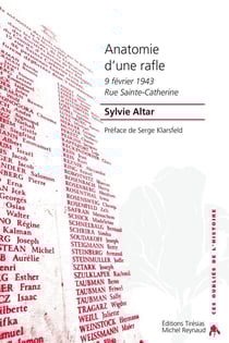 Anatomie d'une rafle : 9 février 1943 Rue Sainte-Catherine