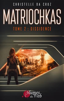 Matriochkas Tome 2 - dissidence