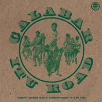 Calabar itu road : groovy sounds 1972 1982