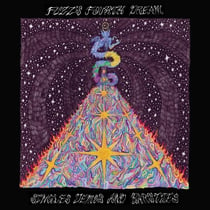 Fuzz's Fourth Dream/Collects Singles Unreleased Demos and Rarities