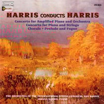 Harris Conducts Harris Concerto For Amplified Piano And Orchestra