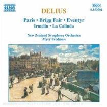 Paris: Nocturne, The Song of a Great City - Brigg Fair: An English Rhapsody...