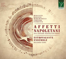 Affetti Napoletani - Musique napolitaine du 18ème suècle