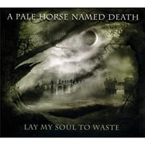 Lay my soul to waste