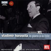 Vladimir Horowitz : Le Piano à la Folie