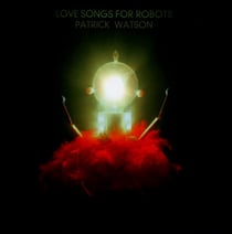 Love songs for robots