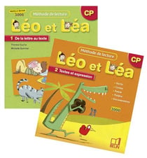 Léo et léa - de la lecture au texte, textes et expression - cp