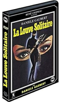 La louve solitaire