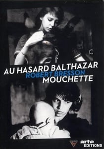 Robert Bresson - Coffret - Mouchette + Au hasard Balthazar