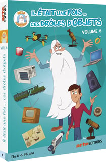 Il était une fois... ces drôles d'objets - Volume 6