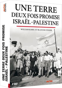 Une terre deux fois promise : Israël - Palestine